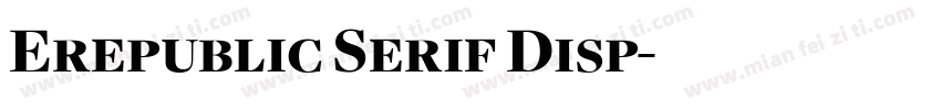 Erepublic Serif Disp字体转换